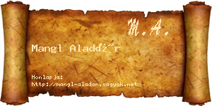 Mangl Aladár névjegykártya